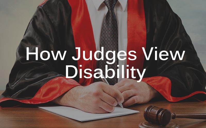 How judges (ALJ) view disability? - Jan Dils Success Rate
