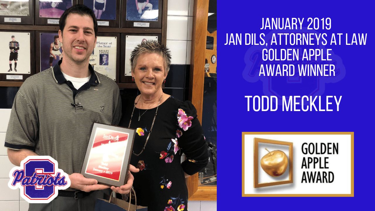 January 2019 Jan Dils, Attorneys at Law Golden Apple Award Winner Todd Meckley